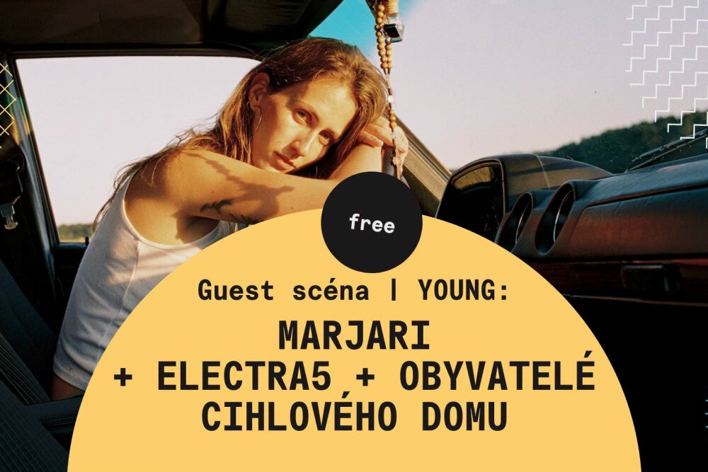 Guest scéna YOUNG: Marjari, Electra5, Obyvatelé cihlového domu